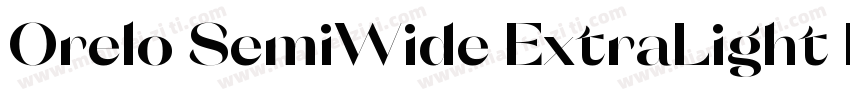Orelo SemiWide ExtraLight Italic字体转换
